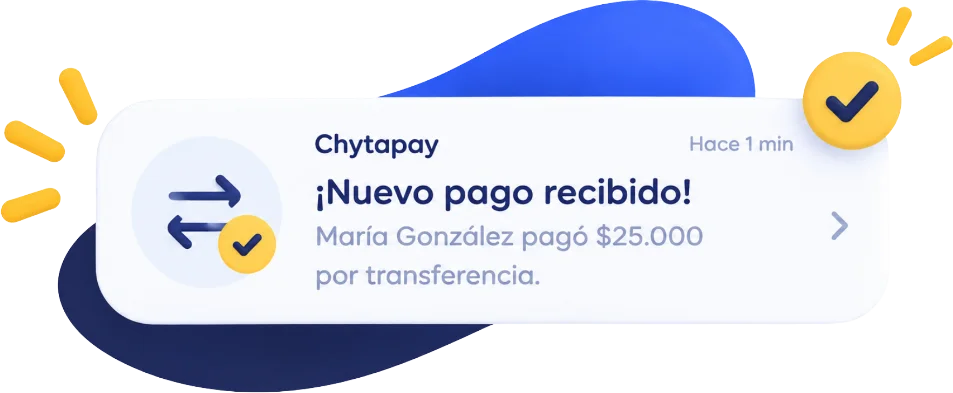 Aviso de Chytapay: ¡Nuevo pago recibido! María González pagó $25.000 por transferencia.